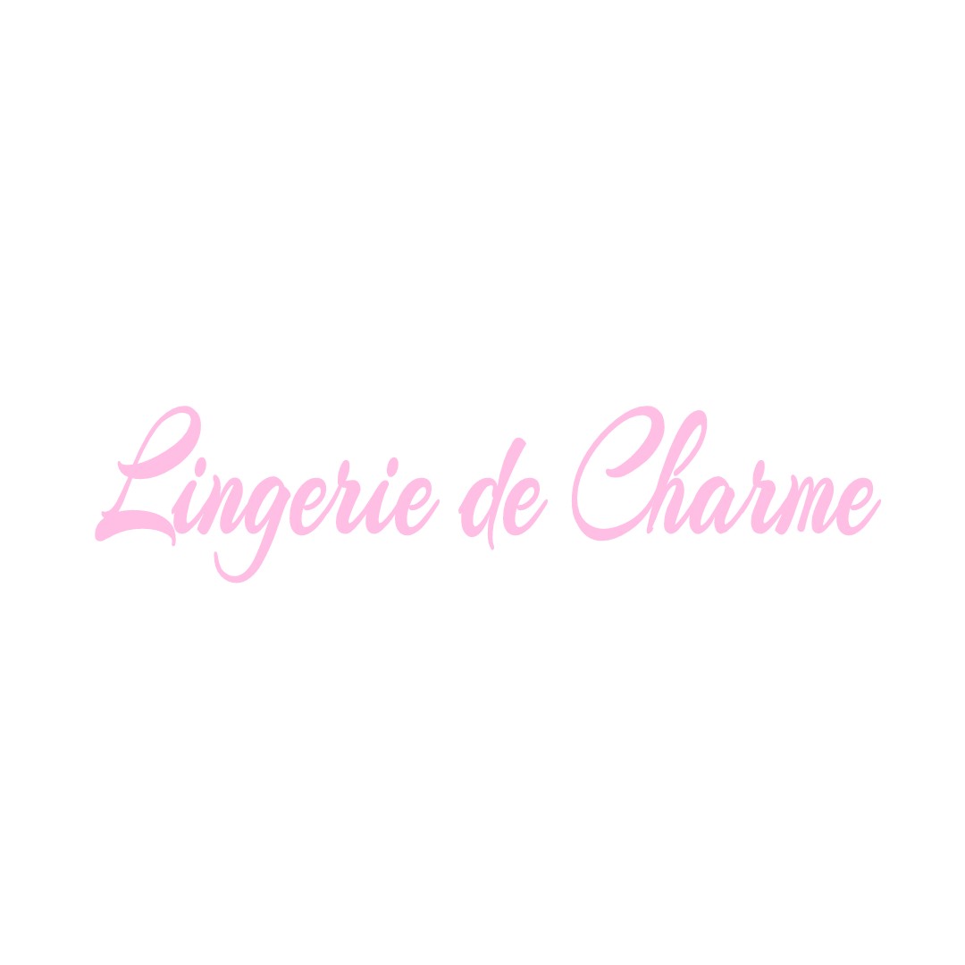 LINGERIE DE CHARME GOUPILLIERES